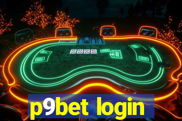 p9bet login